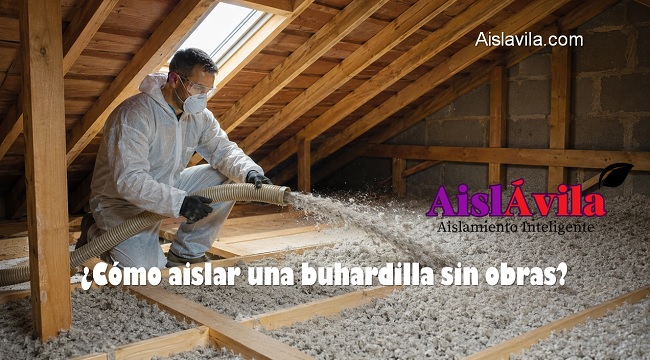 cómo aislar una buhardilla sin obras